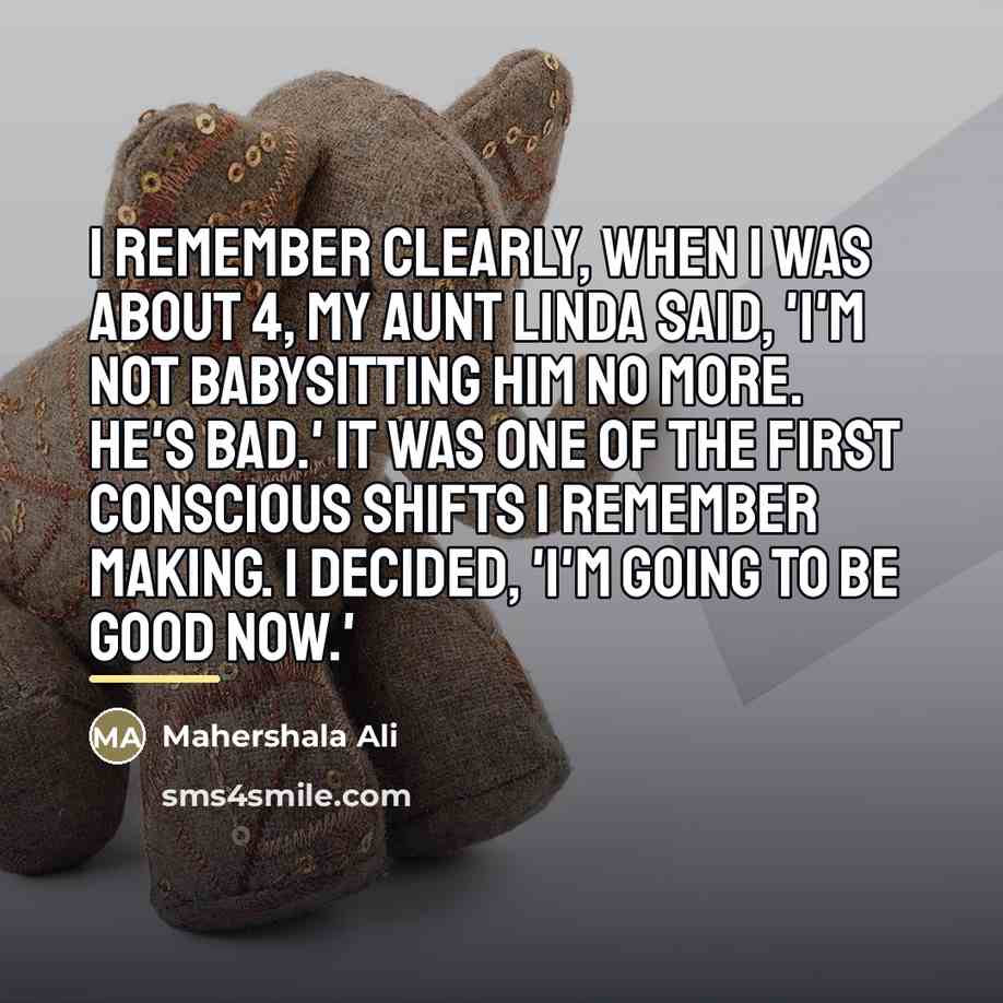 “I remember clearly, when I was about 4, my Aunt…” quote by Mahershala Ali