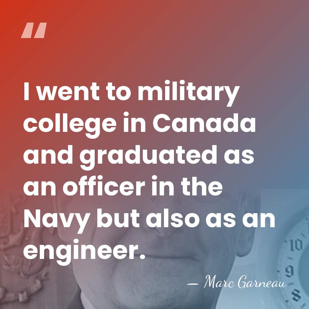 I went to military college in Canada and graduated as an officer&hellip; - Marc Garneau