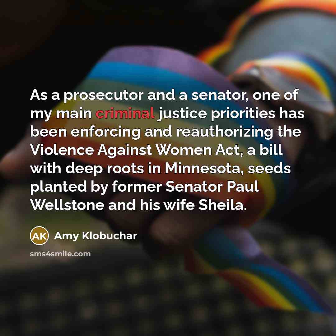 “As a prosecutor and a senator, one of my main…” quote by Amy Klobuchar