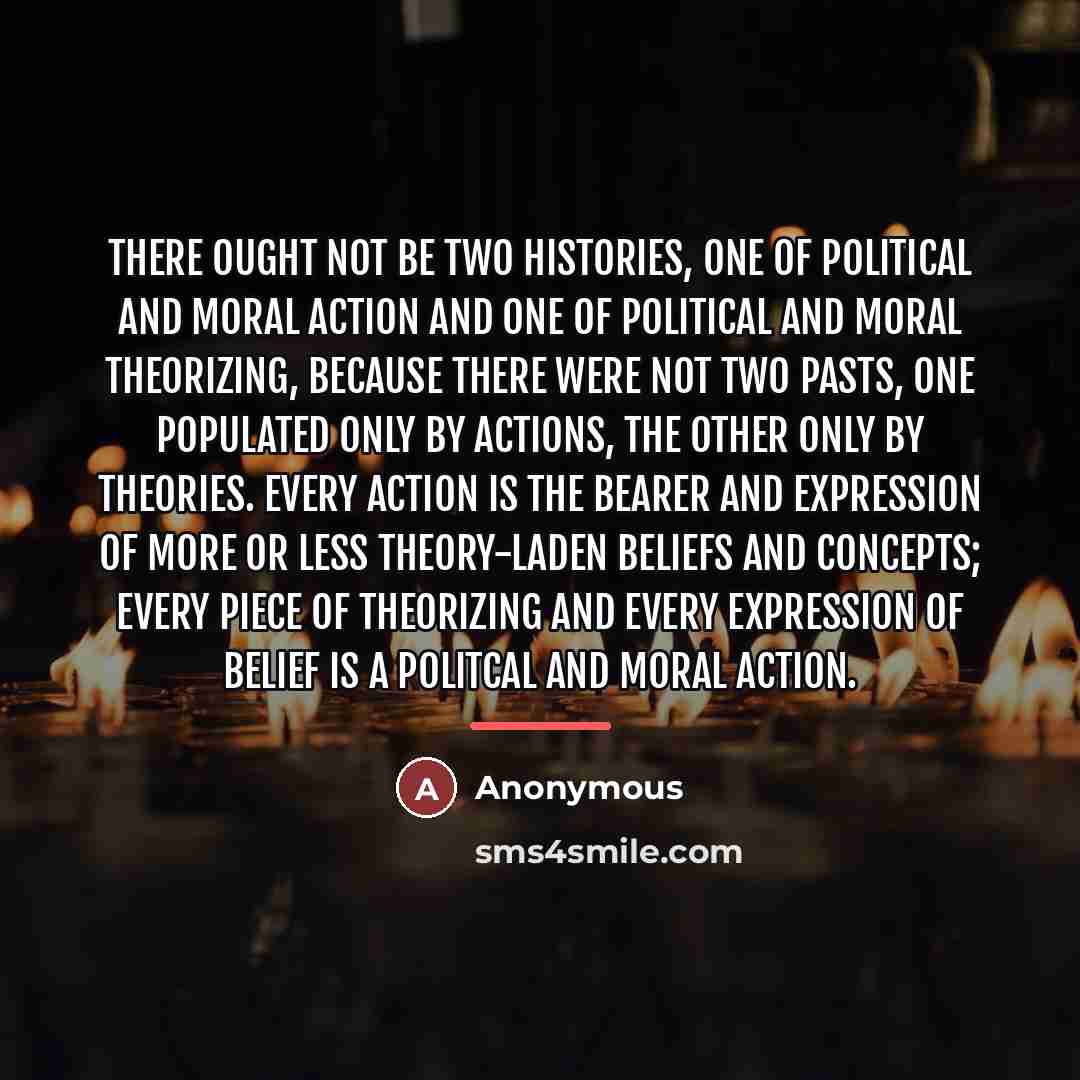 “There ought not be two histories, one of political and…” quote by Anonymous