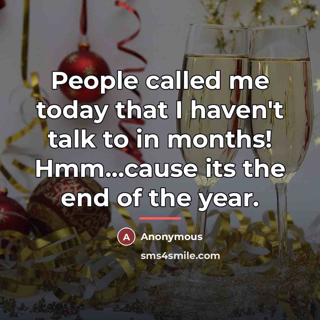 “People called me today that I haven't talk to in…” quote by Anonymous