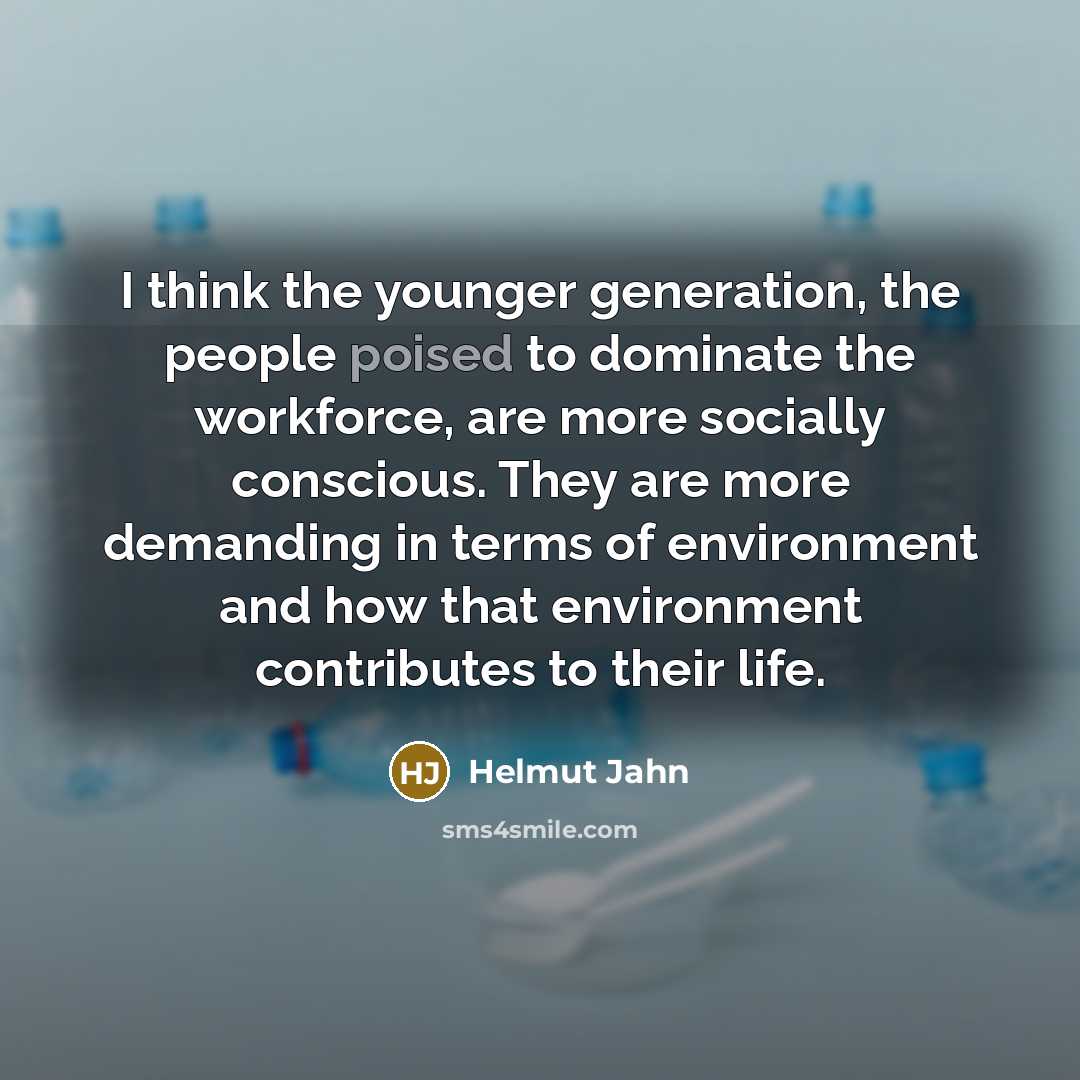 “I think the younger generation, the people poised to dominate…” quote by Helmut Jahn
