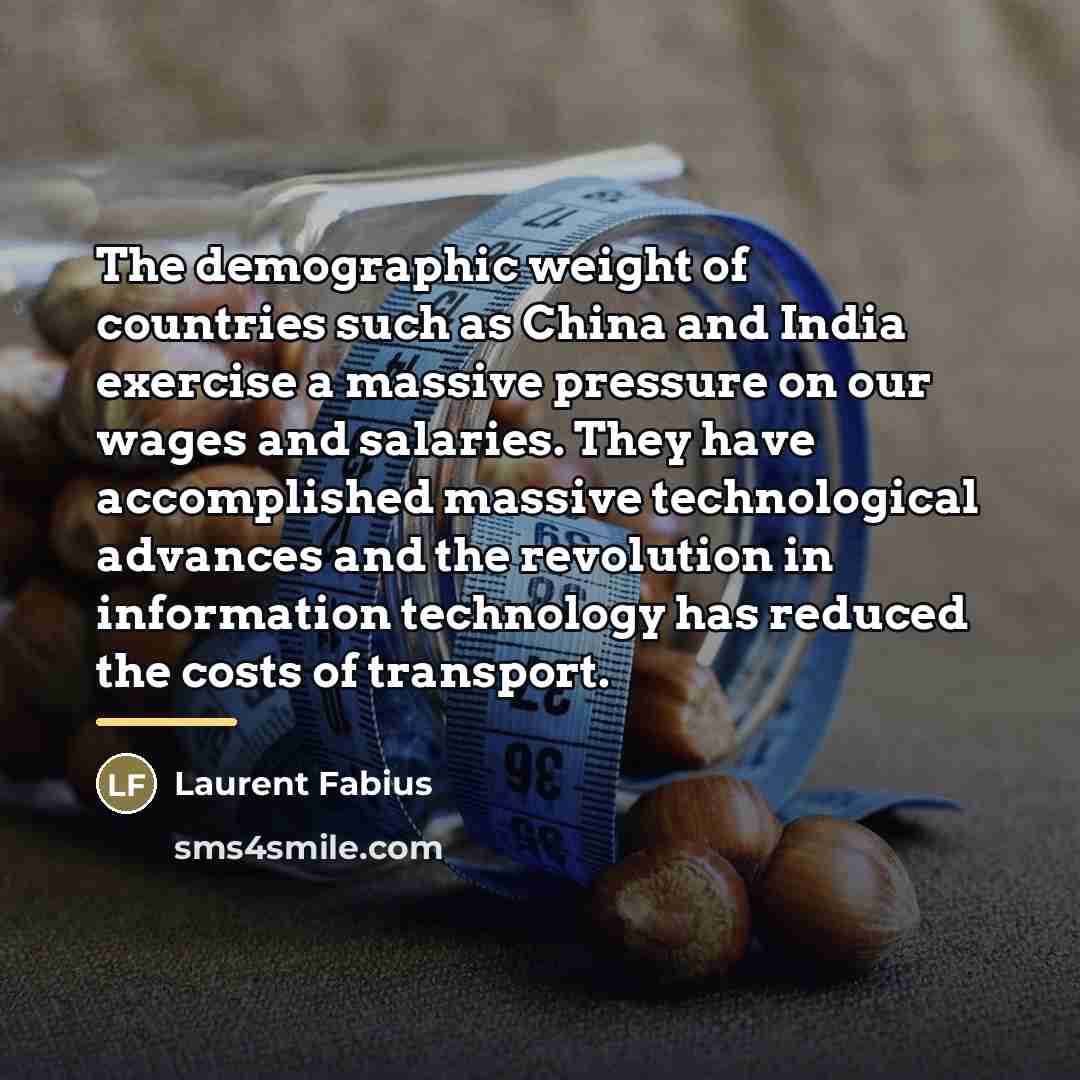 “The demographic weight of countries such as China and India…” quote by Laurent Fabius
