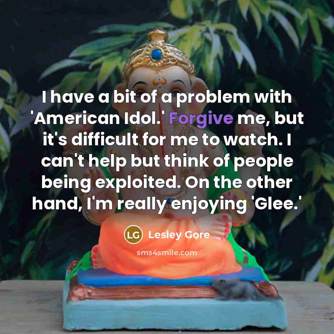 “I have a bit of a problem with 'American Idol.'…” quote by Lesley Gore