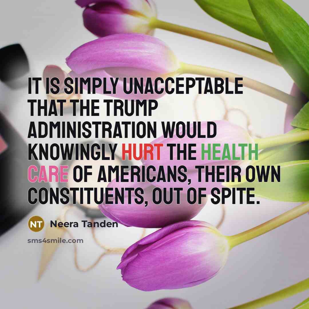 “It is simply unacceptable that the Trump administration would knowingly…” quote by Neera Tanden
