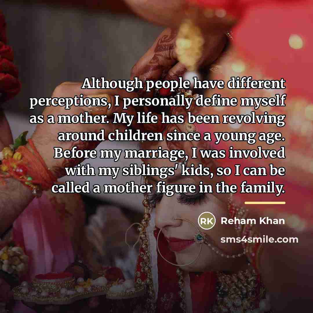 “Although people have different perceptions, I personally define myself as…” quote by Reham Khan