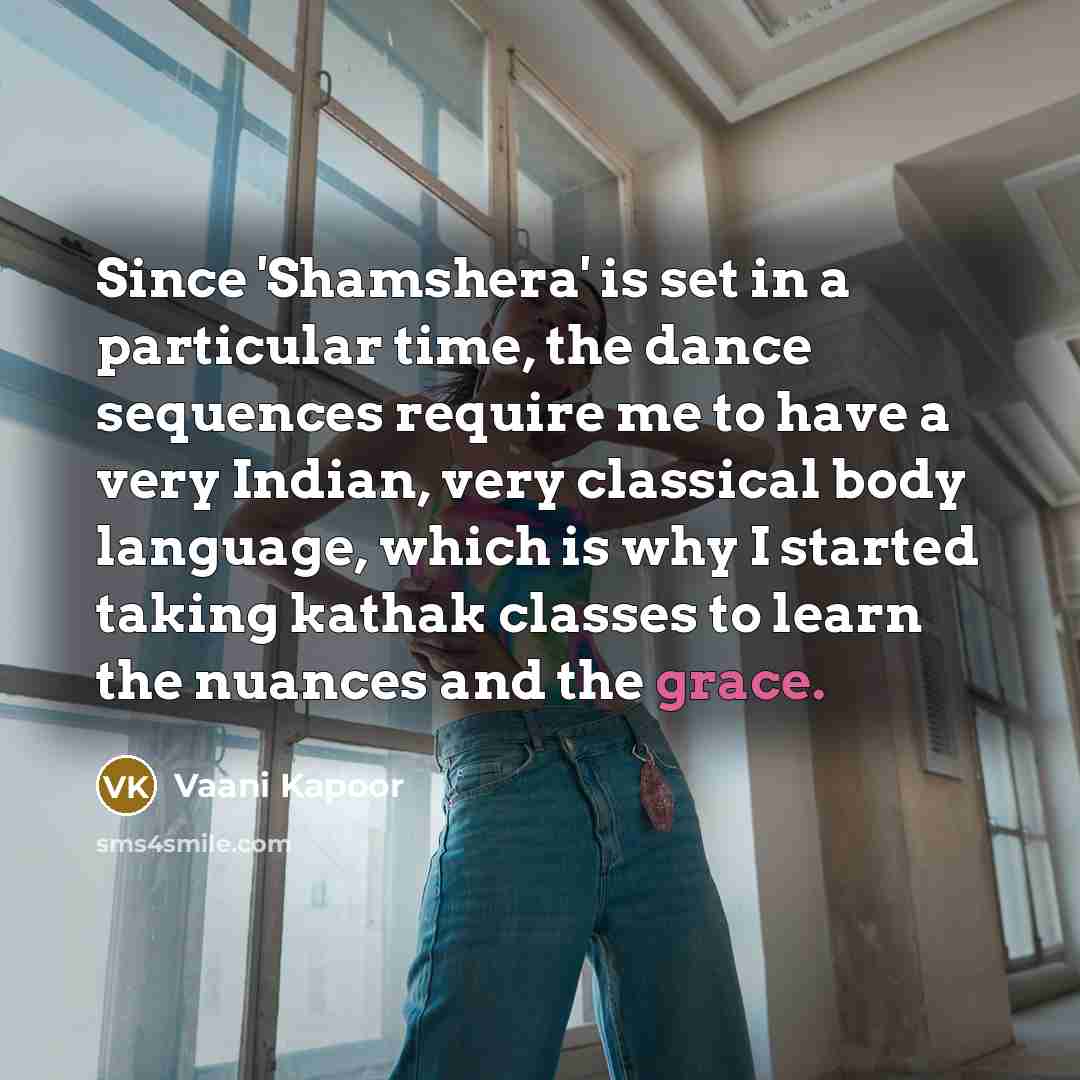 “Since 'Shamshera' is set in a particular time, the dance…” quote by Vaani Kapoor