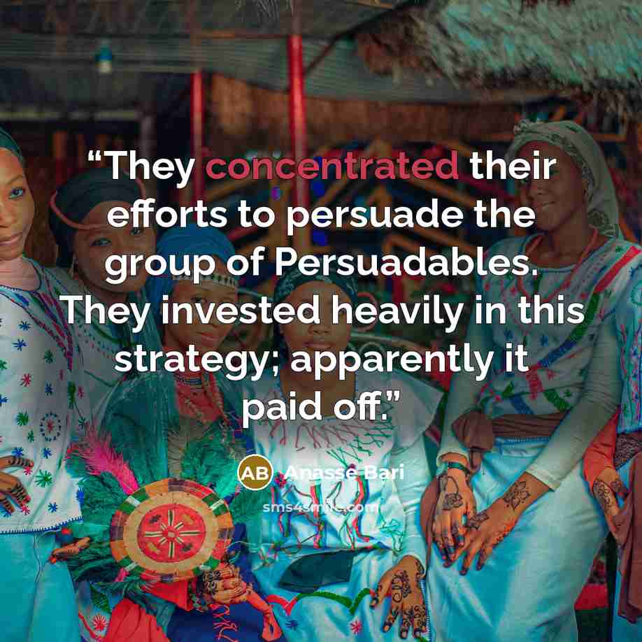 “They concentrated their efforts to persuade the group of Persuadables. They invested heavily in this strategy; apparently it paid off.” quote by Anasse Bari