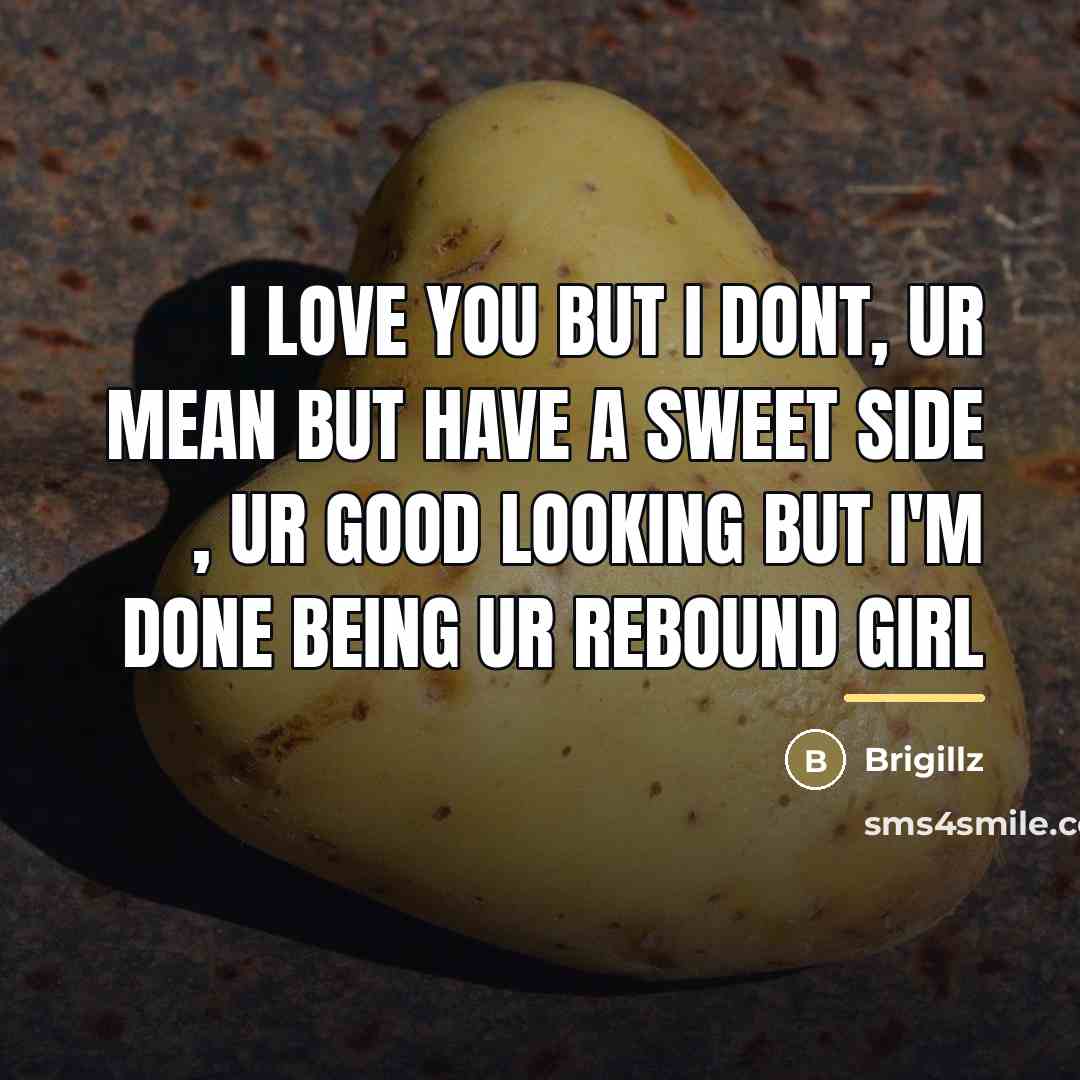 “I love you but I dont, ur mean but have…” quote by Brigillz