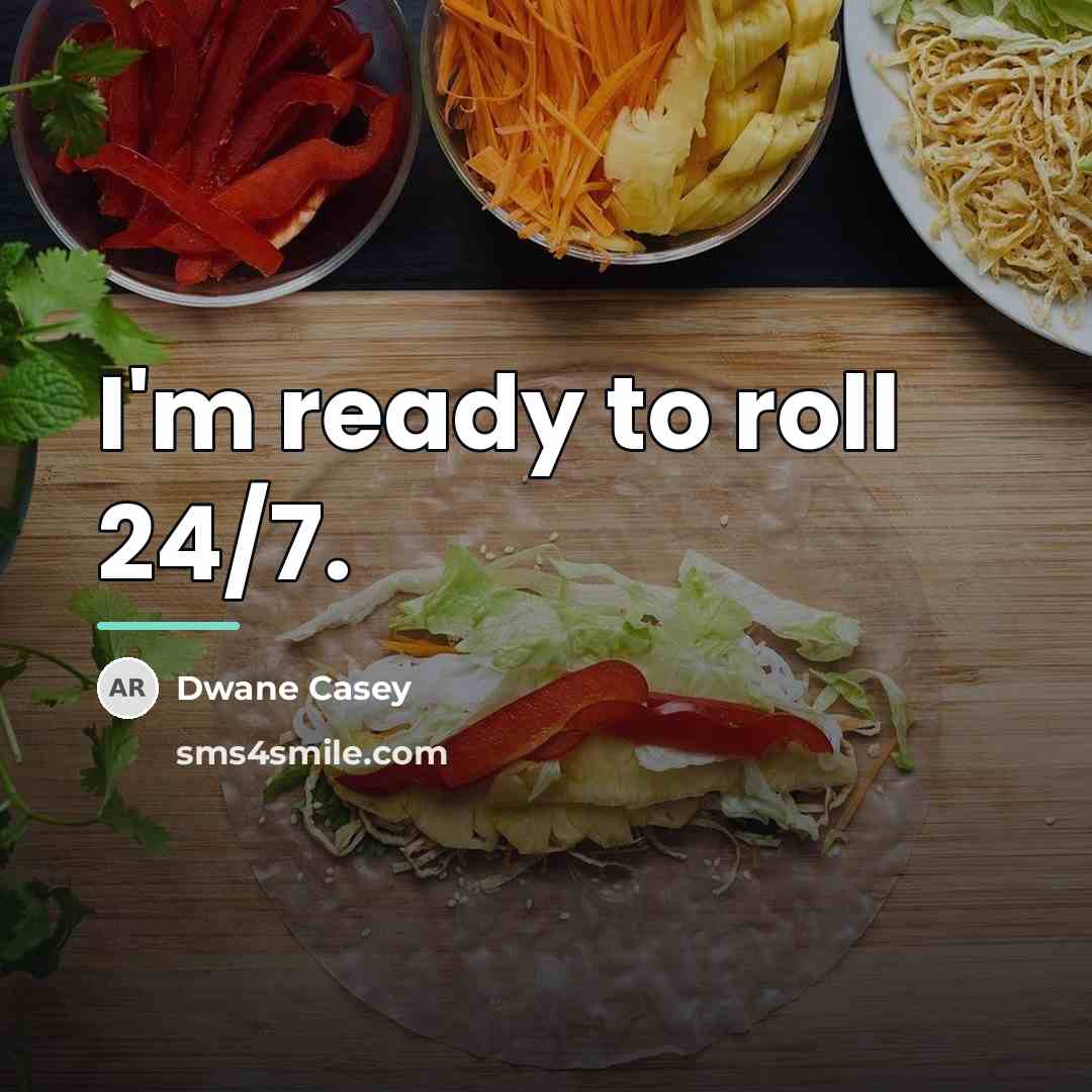 “I'm ready to roll 24/7.…” quote by Dwane Casey