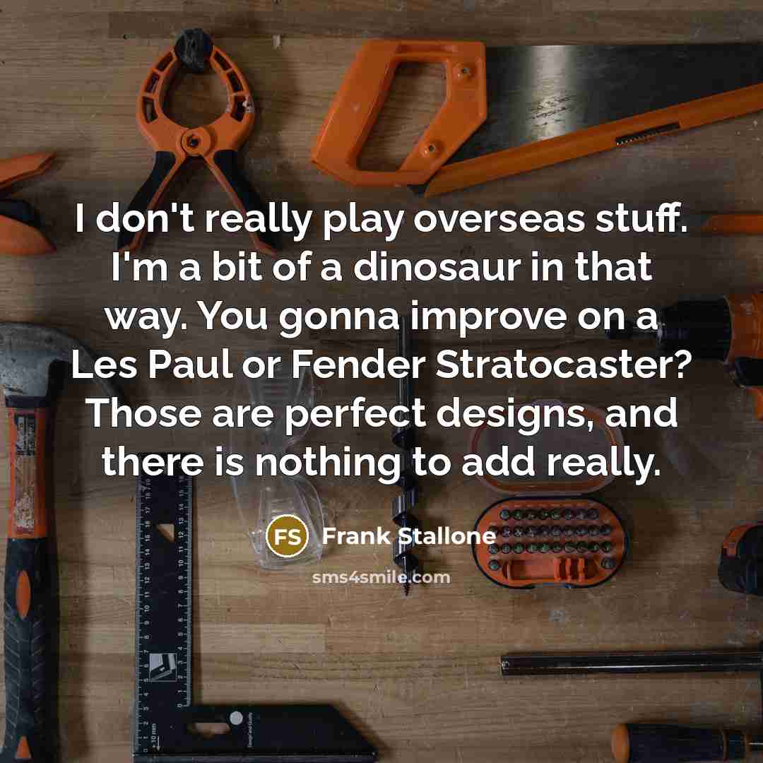 “I don't really play overseas stuff. I'm a bit of…” quote by Frank Stallone