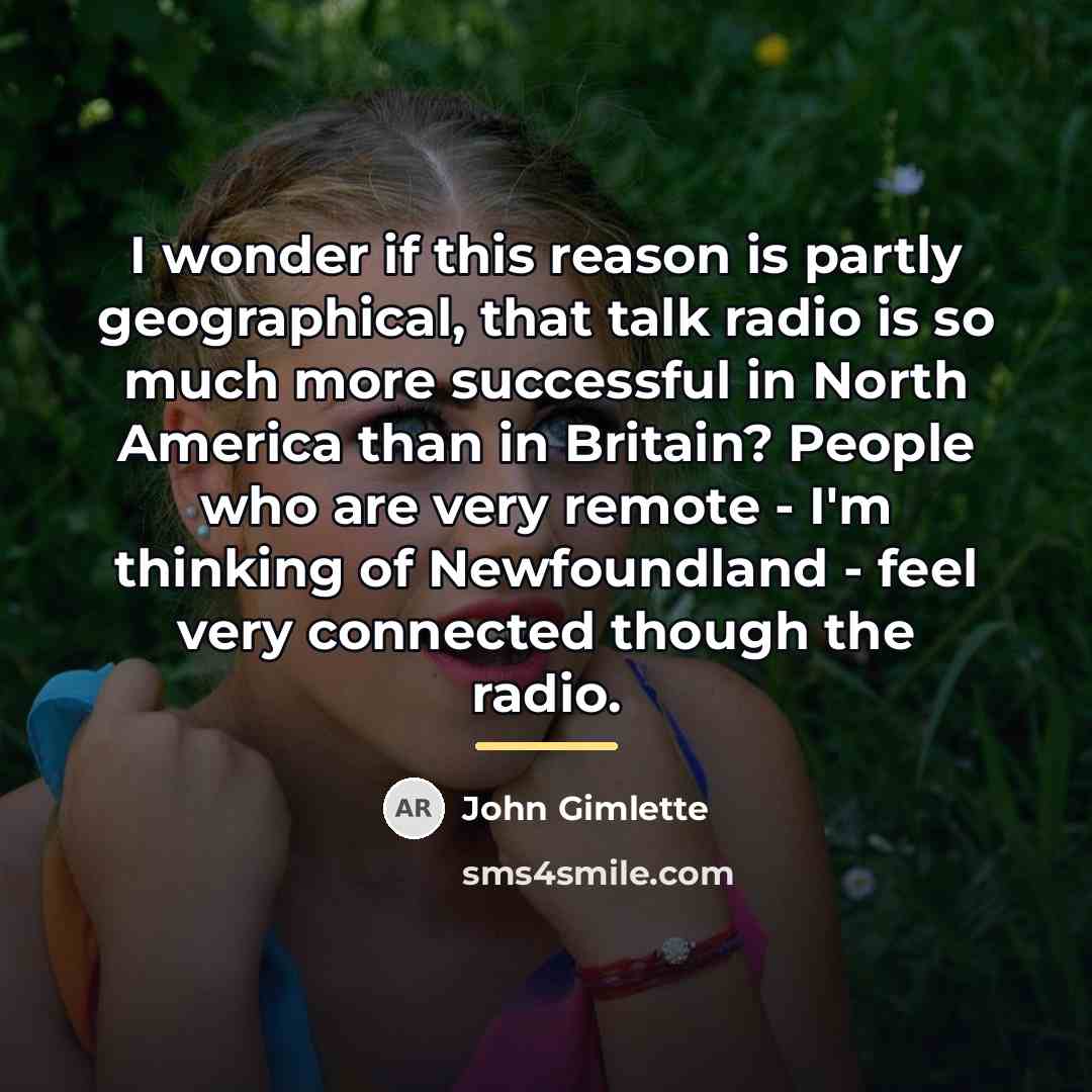 “I wonder if this reason is partly geographical, that talk…” quote by John Gimlette