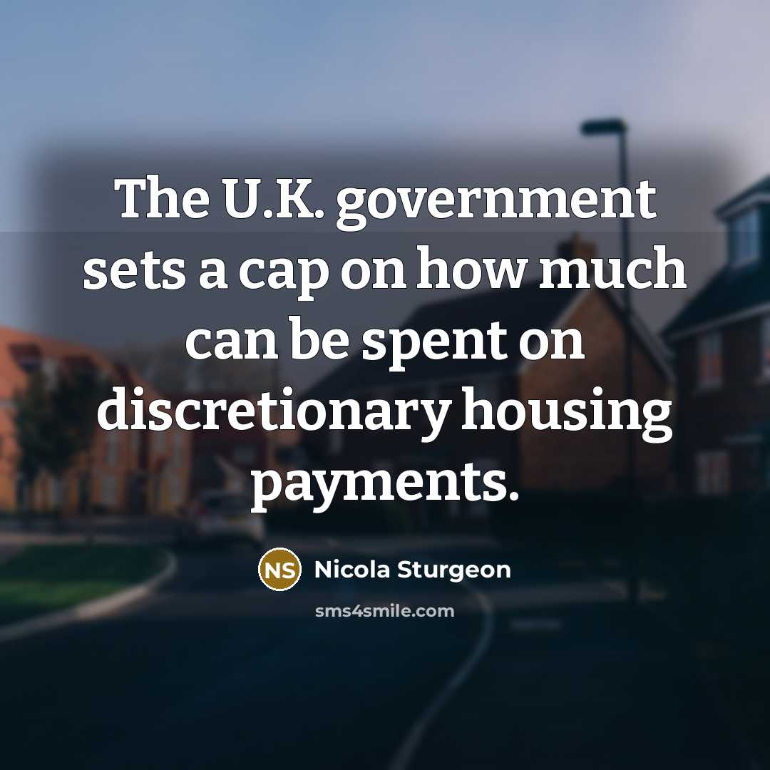 “The U.K. government sets a cap on how much can…” quote by Nicola Sturgeon