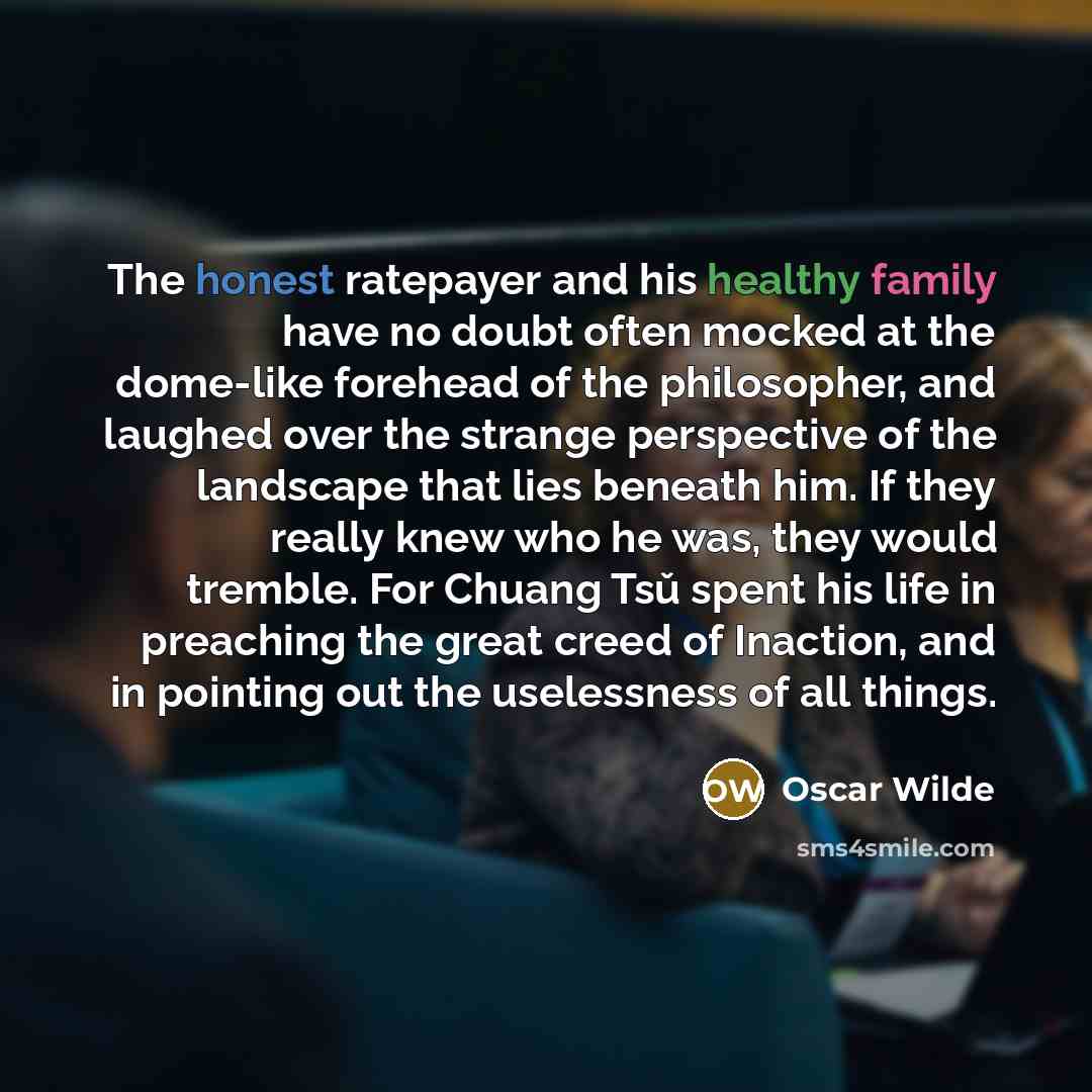 “The honest ratepayer and his healthy family have no doubt…” quote by Oscar Wilde