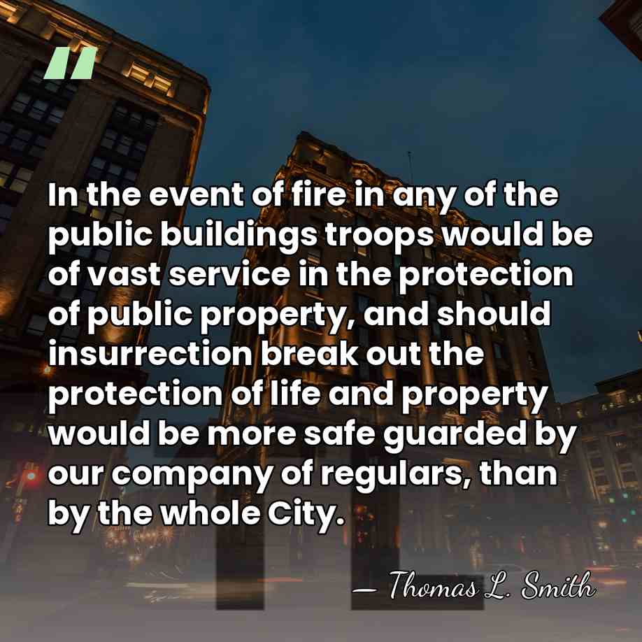 In the event of fire in any of the public buildings troops&hellip; - Thomas L. Smith