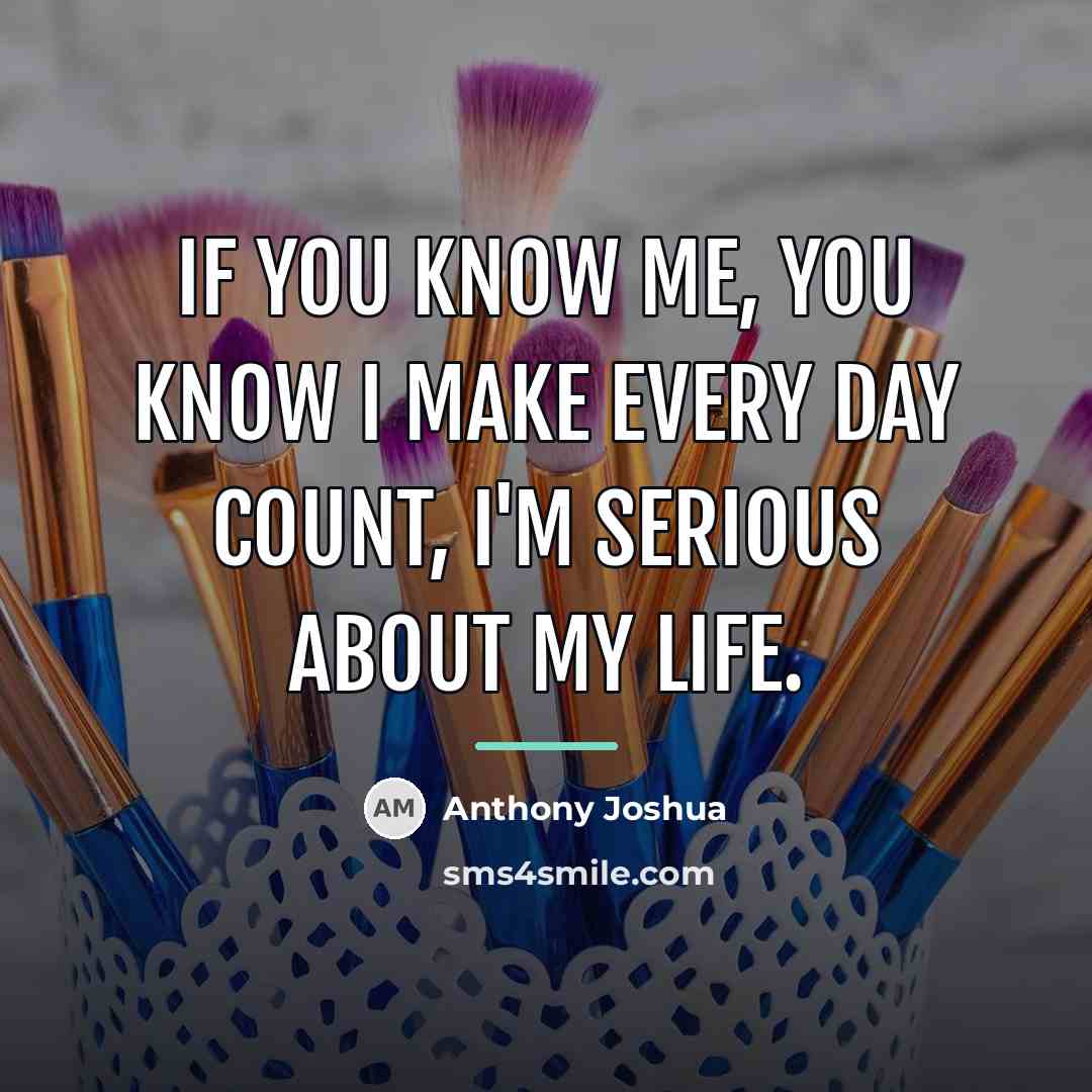 “If you know me, you know I make every day…” quote by Anthony Joshua