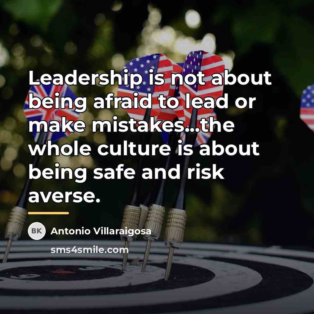 “Leadership is not about being afraid to lead or make…” quote by Antonio Villaraigosa