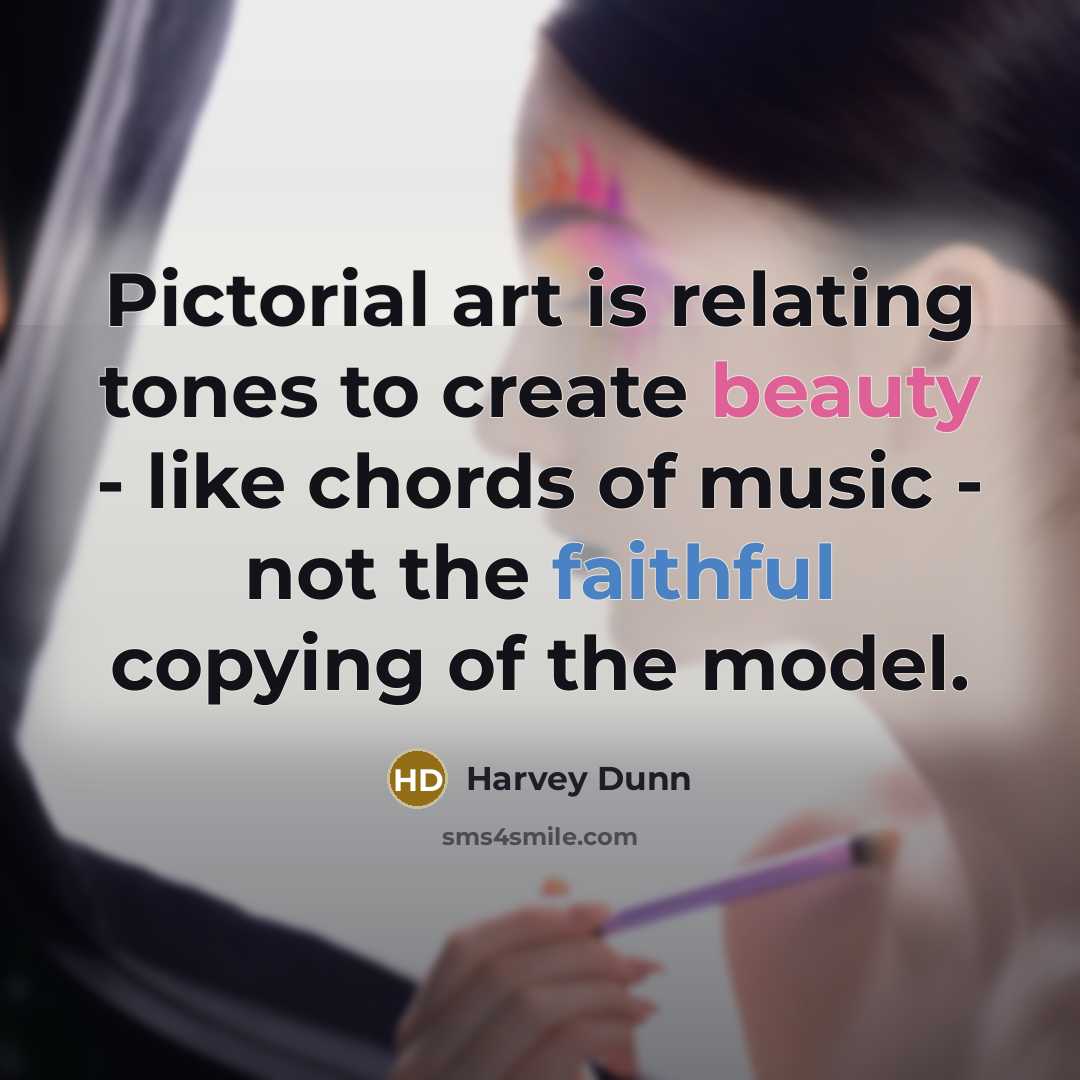 “Pictorial art is relating tones to create beauty - like…” quote by Harvey Dunn