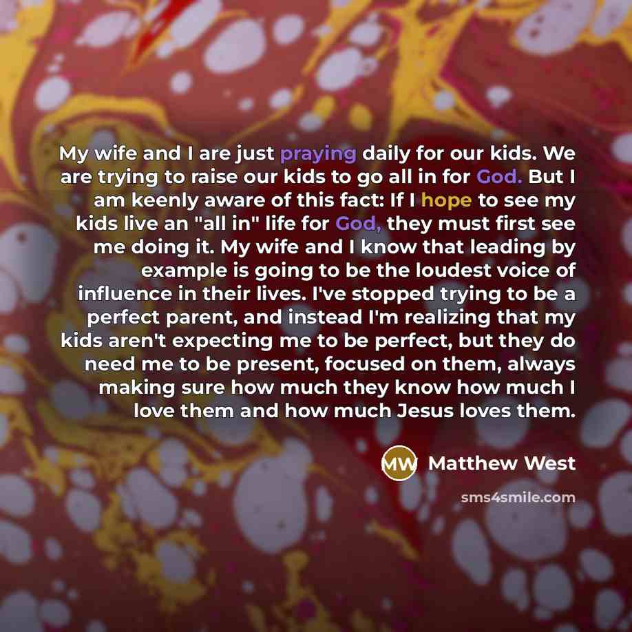 “My wife and I are just praying daily for our…” quote by Matthew West