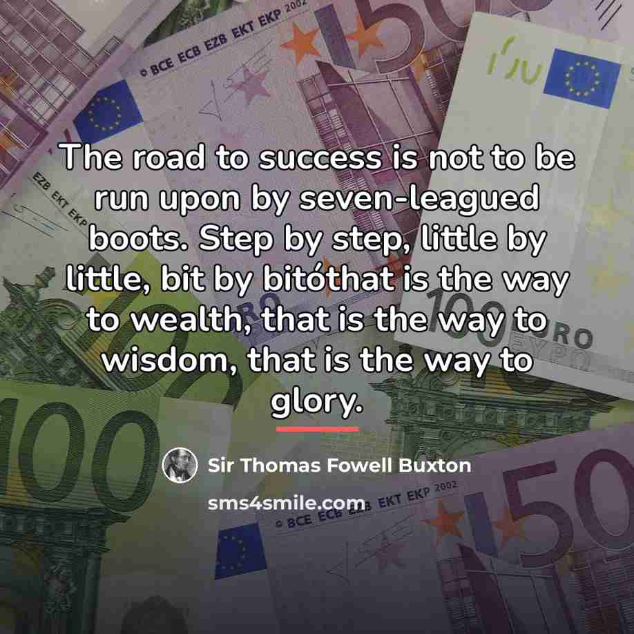 “The road to success is not to be run upon…” quote by Anonymous