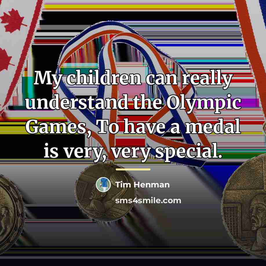 “My children can really understand the Olympic Games, To have…” quote by Tim Henman