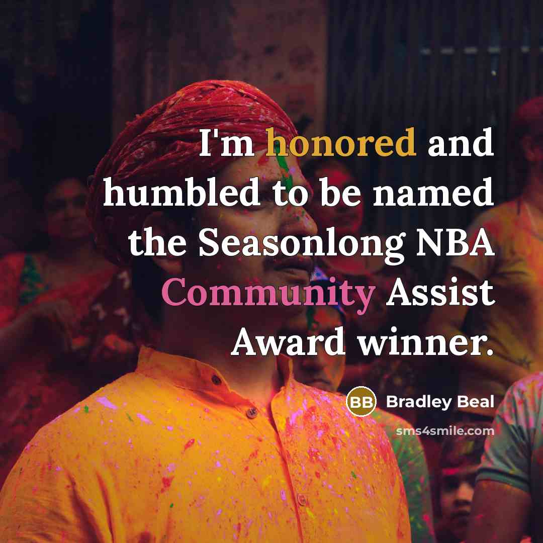 “I'm honored and humbled to be named the Seasonlong NBA…” quote by Bradley Beal