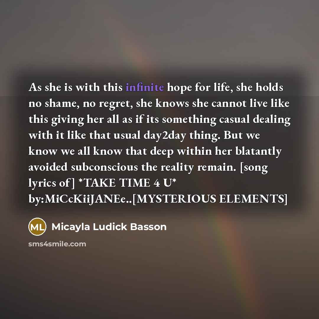 “As she is with this infinite hope for life, she…” quote by Micayla Ludick Basson