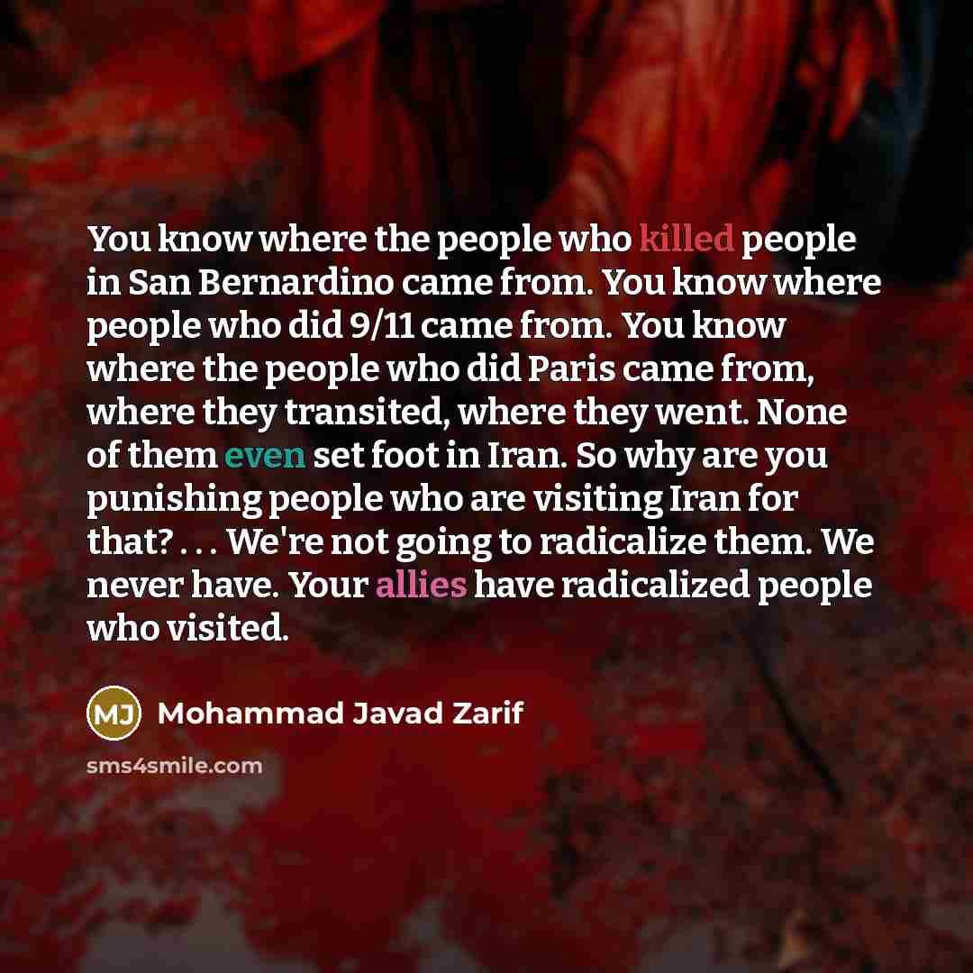 “You know where the people who killed people in San…” quote by Mohammad Javad Zarif