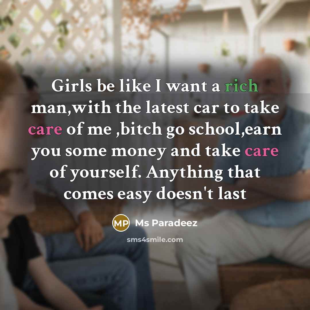 “Girls be like I want a rich man,with the latest…” quote by Ms Paradeez