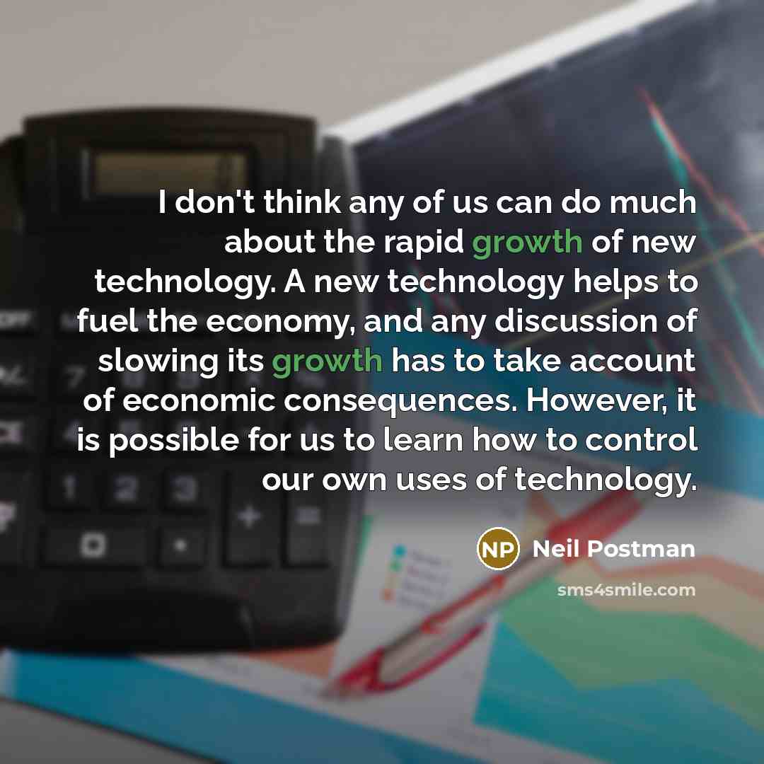“I don't think any of us can do much about…” quote by Neil Postman
