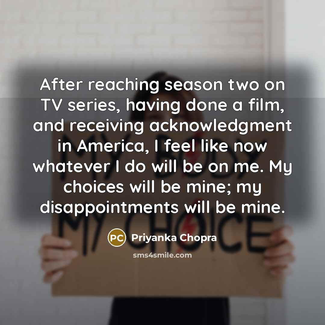 “After reaching season two on TV series, having done a…” quote by Priyanka Chopra