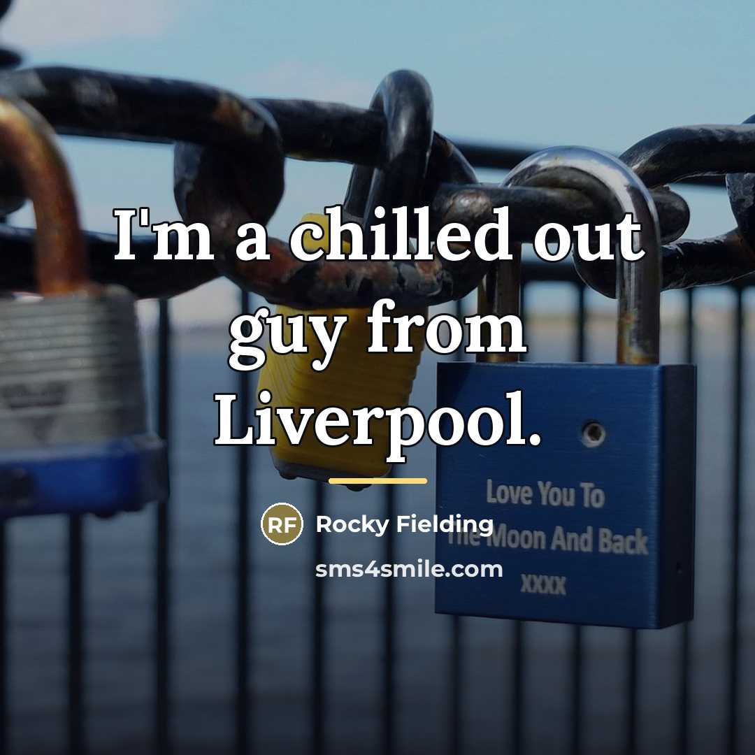 “I'm a chilled out guy from Liverpool.…” quote by Rocky Fielding
