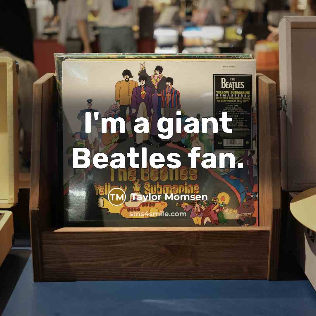 “I'm a giant Beatles fan.…” quote by Taylor Momsen