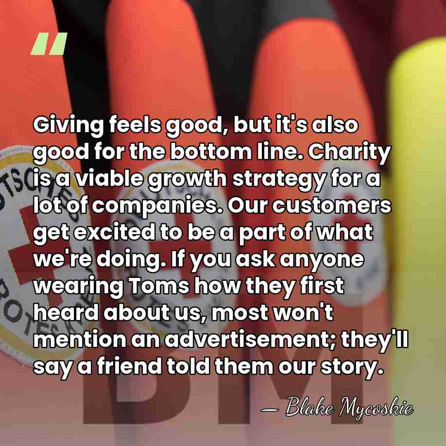 Giving feels good, but it's also good for the bottom line. Charity&hellip; - Blake Mycoskie