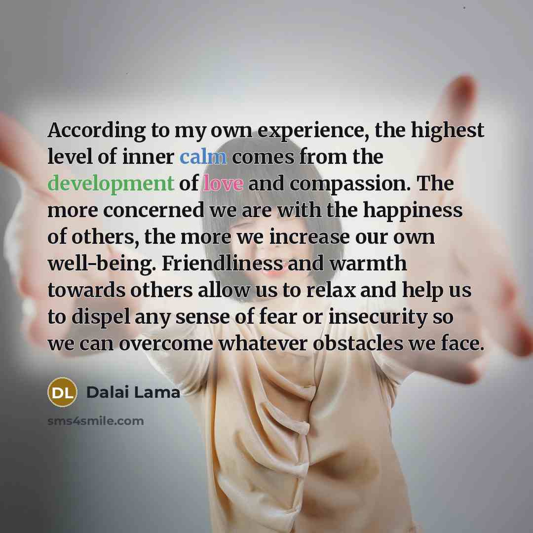 “According to my own experience, the highest level of inner…” quote by Dalai Lama