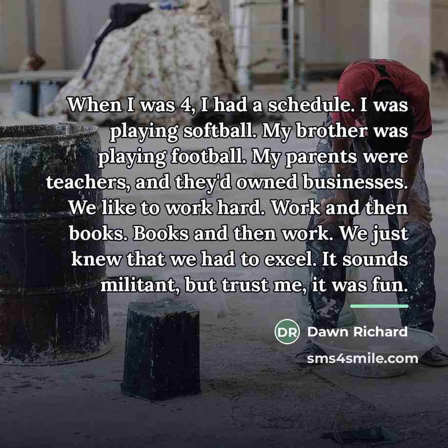 “When I was 4, I had a schedule. I was…” quote by Dawn Richard