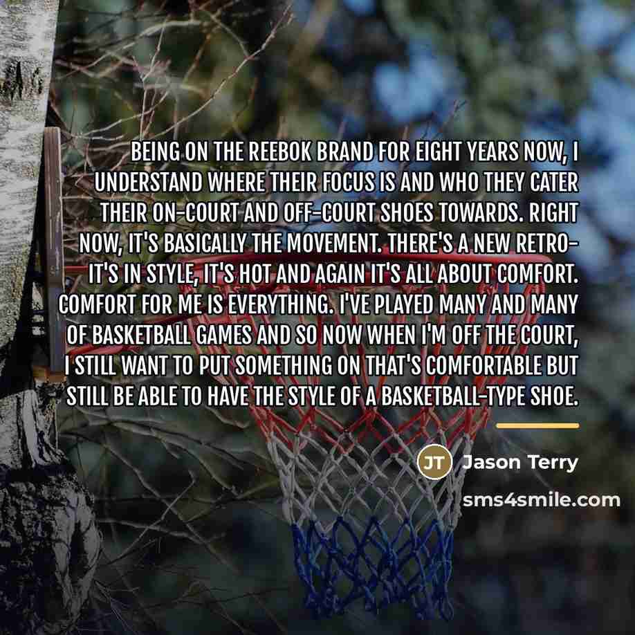 “Being on the Reebok brand for eight years now, I…” quote by Jason Terry