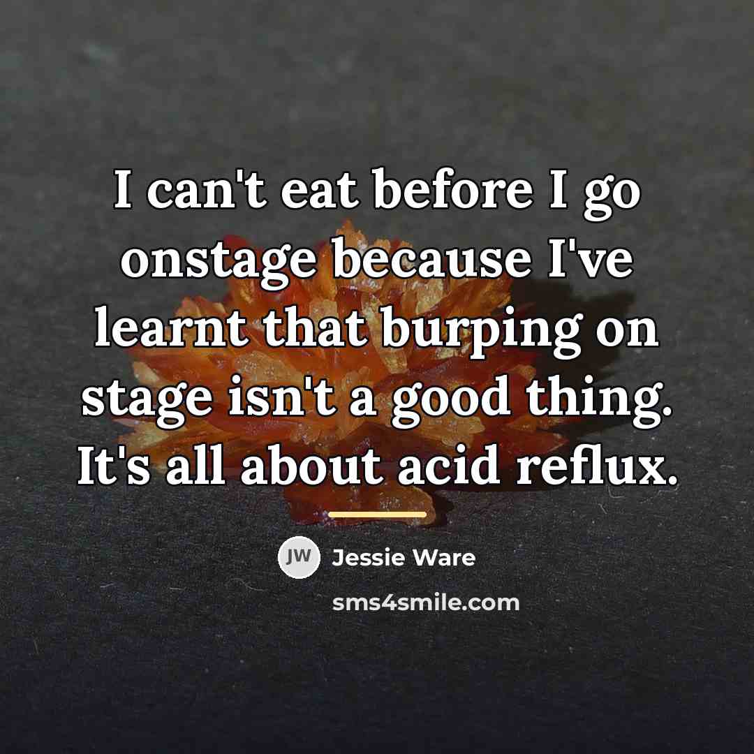 “I can't eat before I go onstage because I've learnt…” quote by Jessie Ware