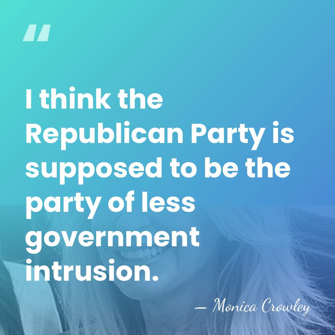 I think the Republican Party is supposed to be the party of&hellip; - Monica Crowley