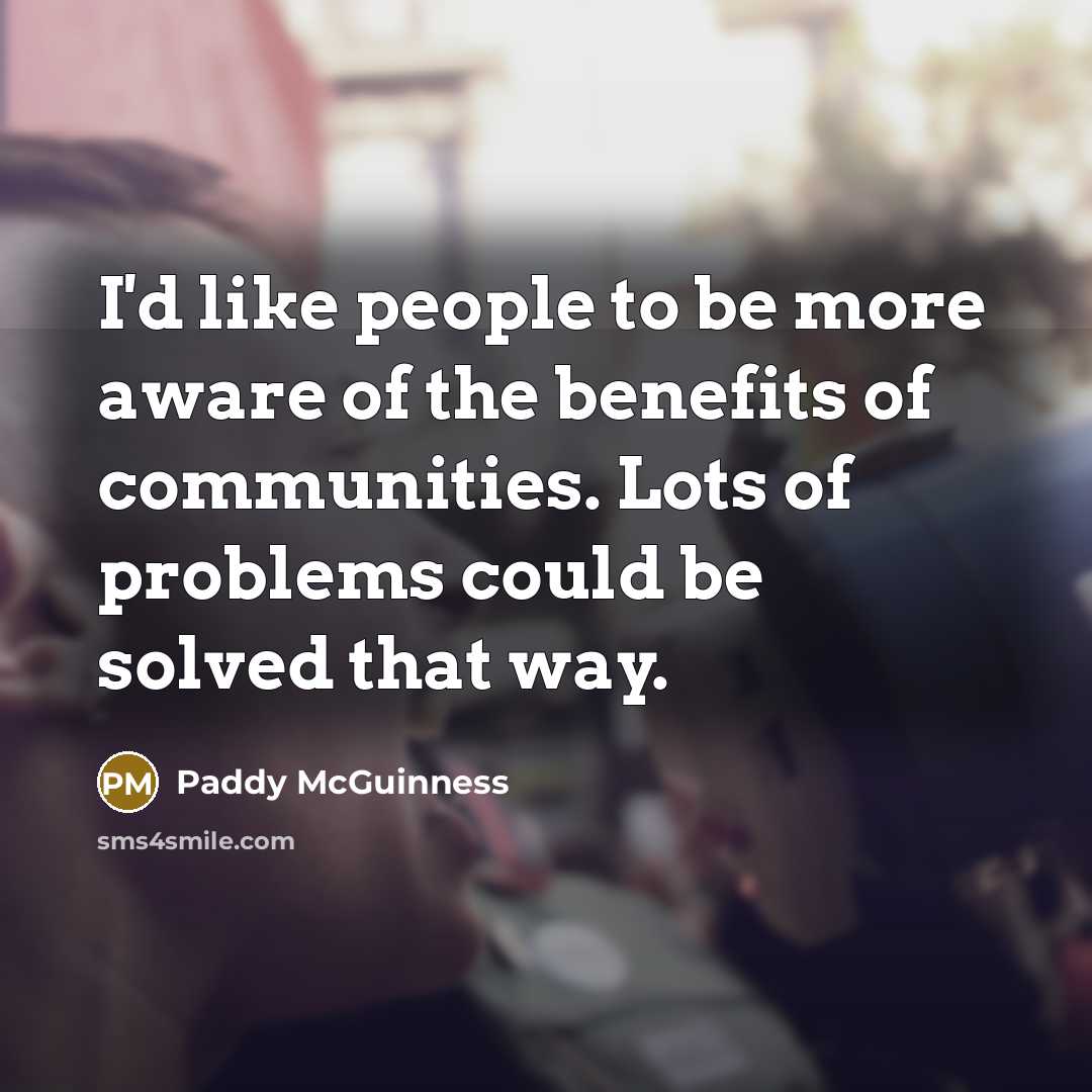 “I'd like people to be more aware of the benefits…” quote by Paddy McGuinness