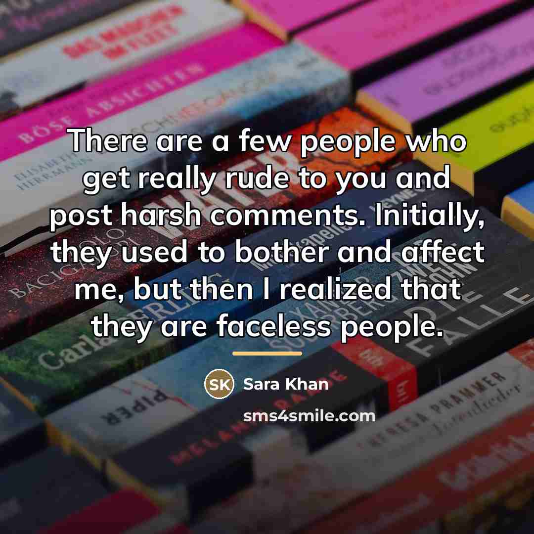 “There are a few people who get really rude to…” quote by Sara Khan