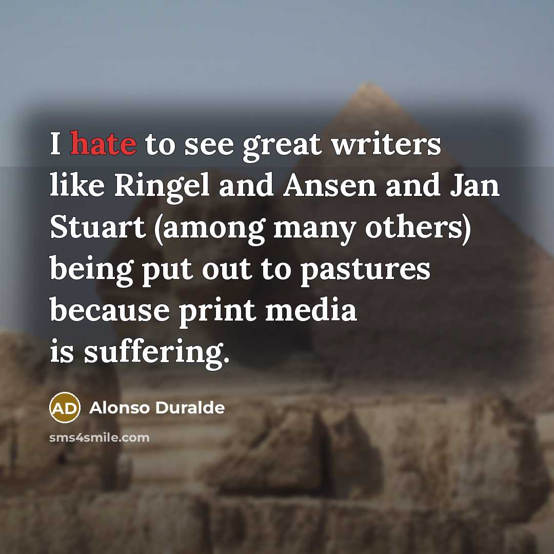 “I hate to see great writers like Ringel and Ansen…” quote by Alonso Duralde