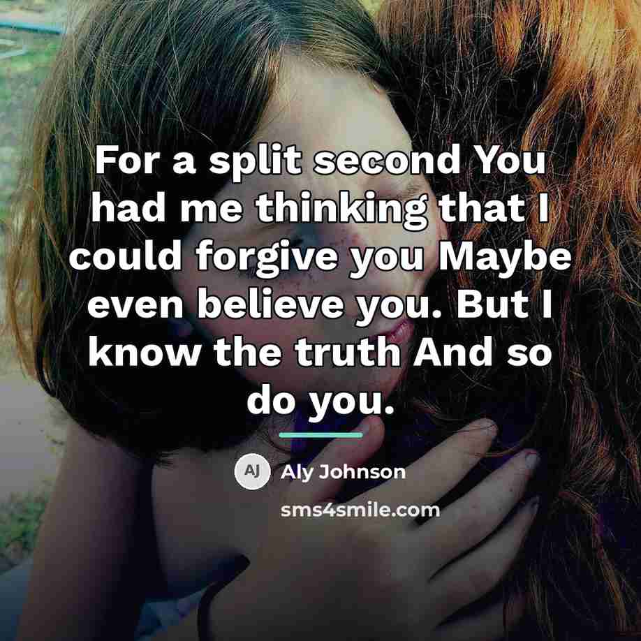 “For a split second You had me thinking that I…” quote by Aly Johnson