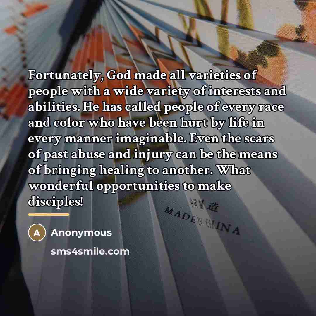 “Fortunately, God made all varieties of people with a wide…” quote by Anonymous