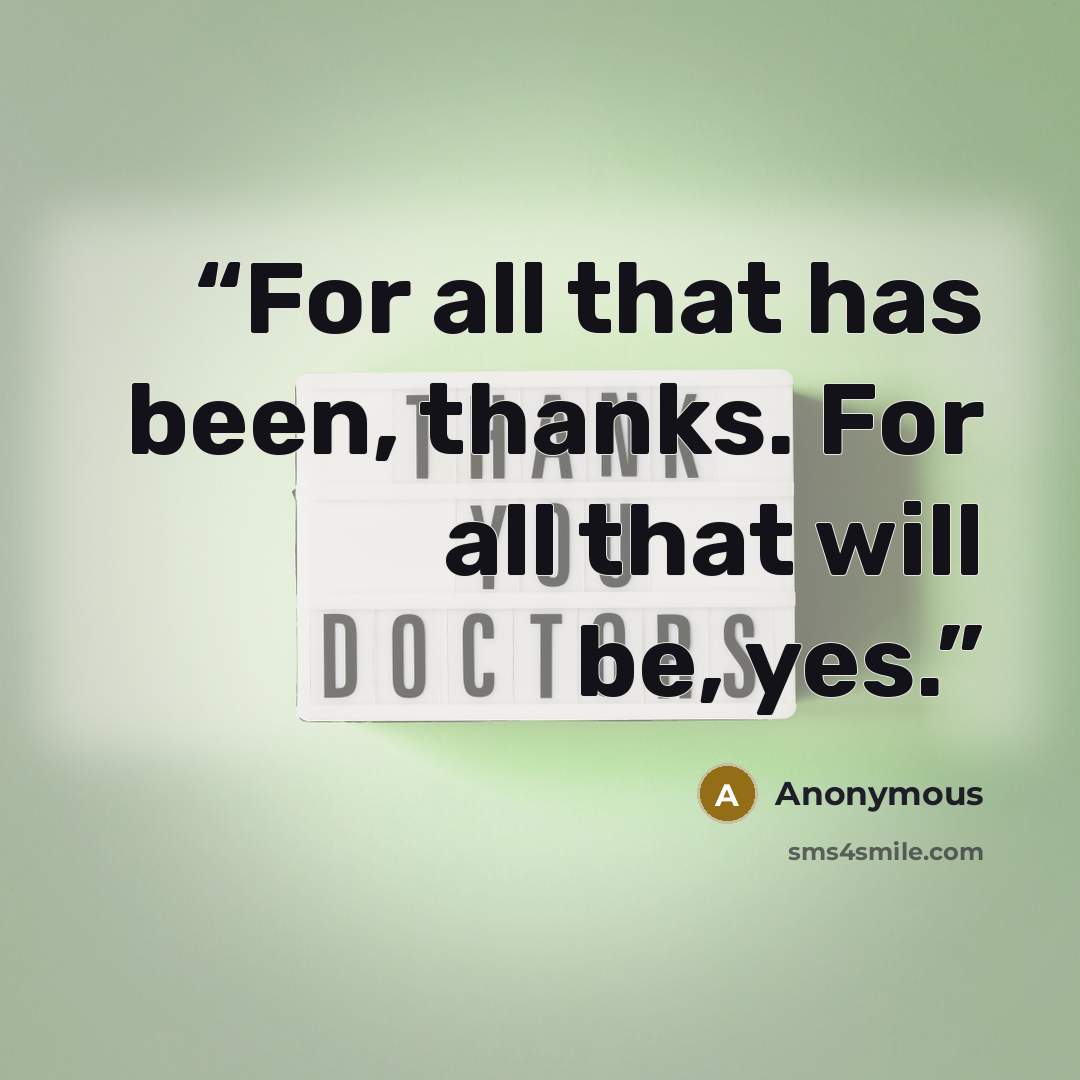 “For all that has been, thanks. For all that will be, yes.” quote by Anonymous