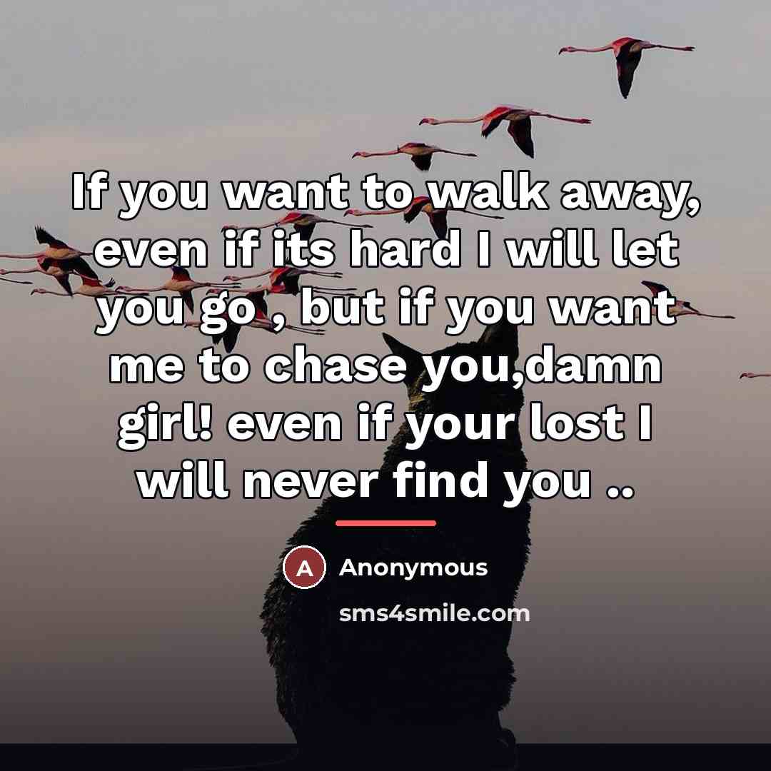 “If you want to walk away, even if its hard…” quote by East Side To Side Arbiol