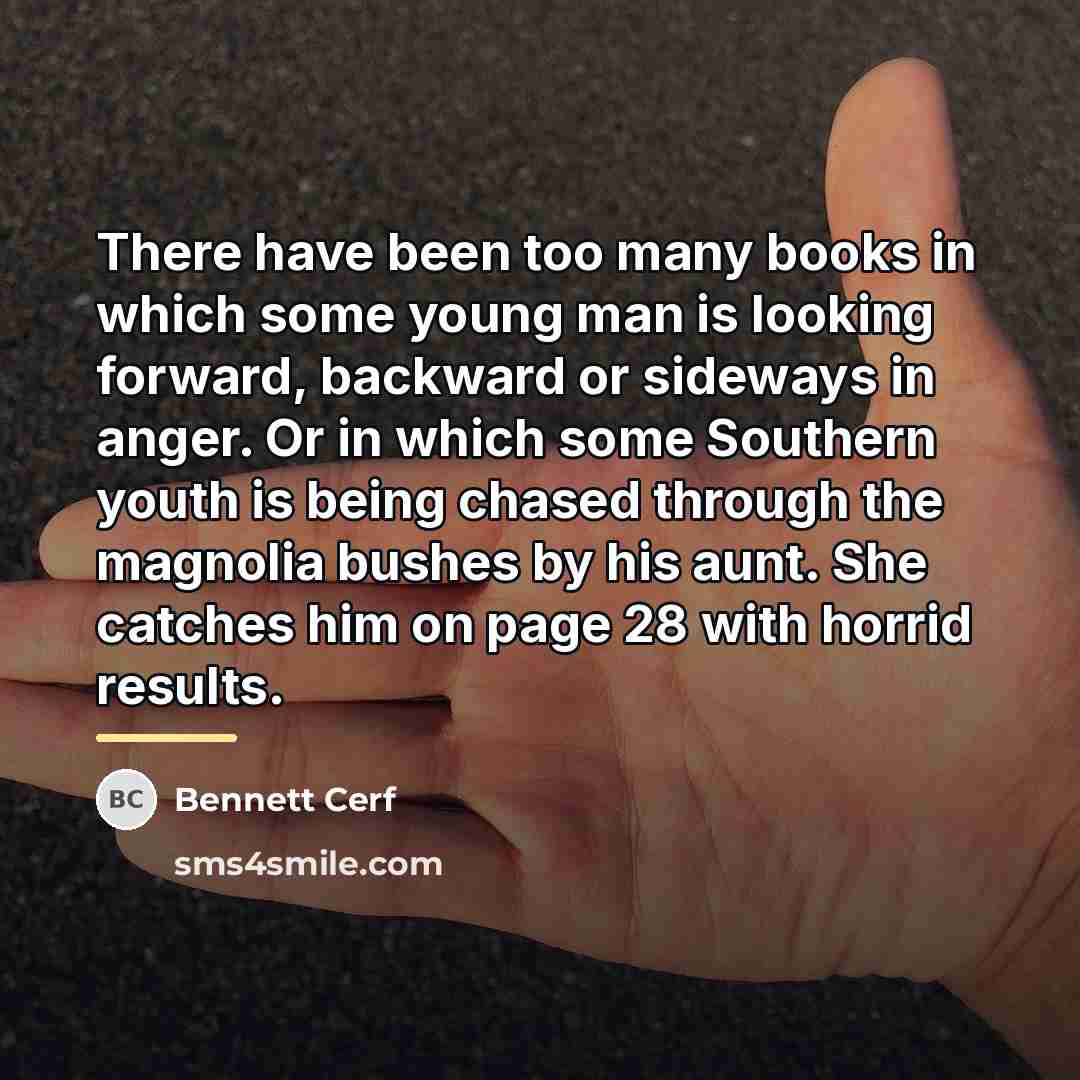 “There have been too many books in which some young…” quote by Bennett Cerf