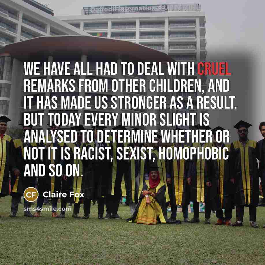“We have all had to deal with cruel remarks from…” quote by Claire Fox