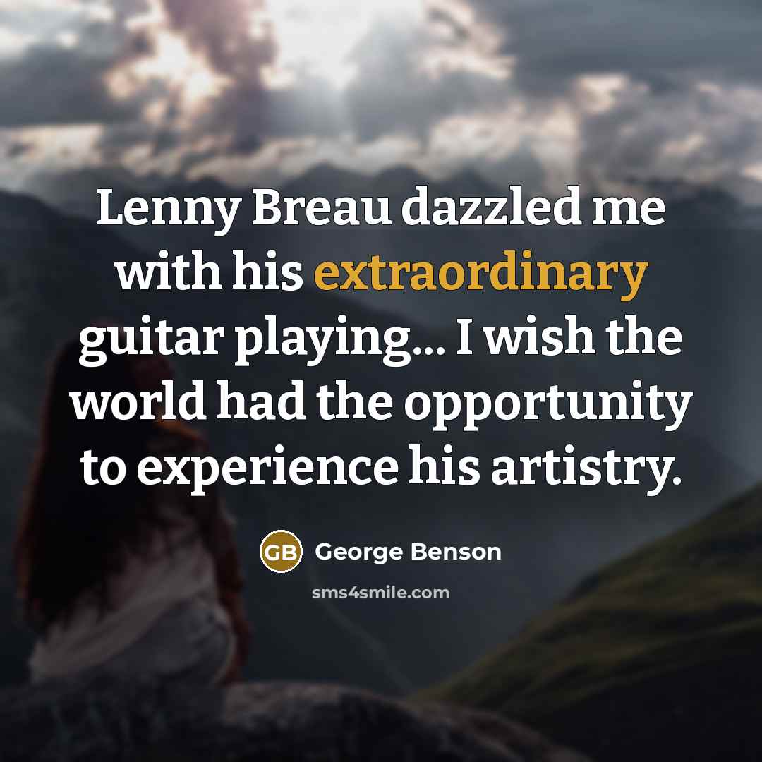“Lenny Breau dazzled me with his extraordinary guitar playing... I…” quote by George Benson