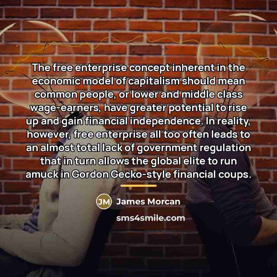 “The free enterprise concept inherent in the economic model of…” quote by James Morcan